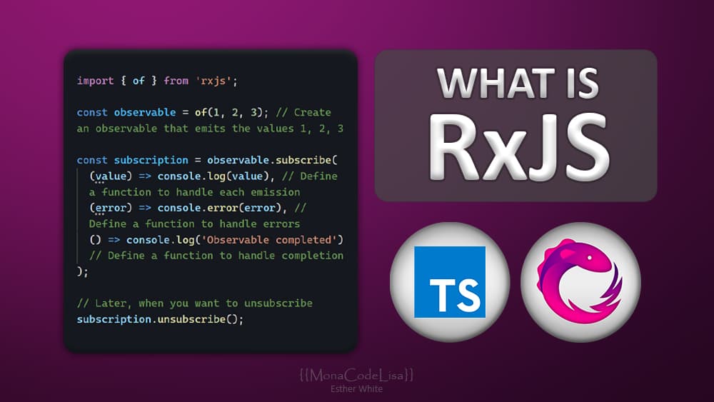 What is RxJS - Simple & Code Examples