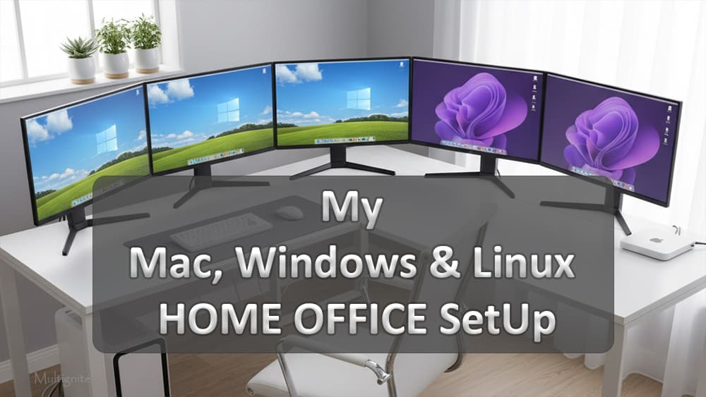 My Mac, Windows & Linux HOME OFFICE